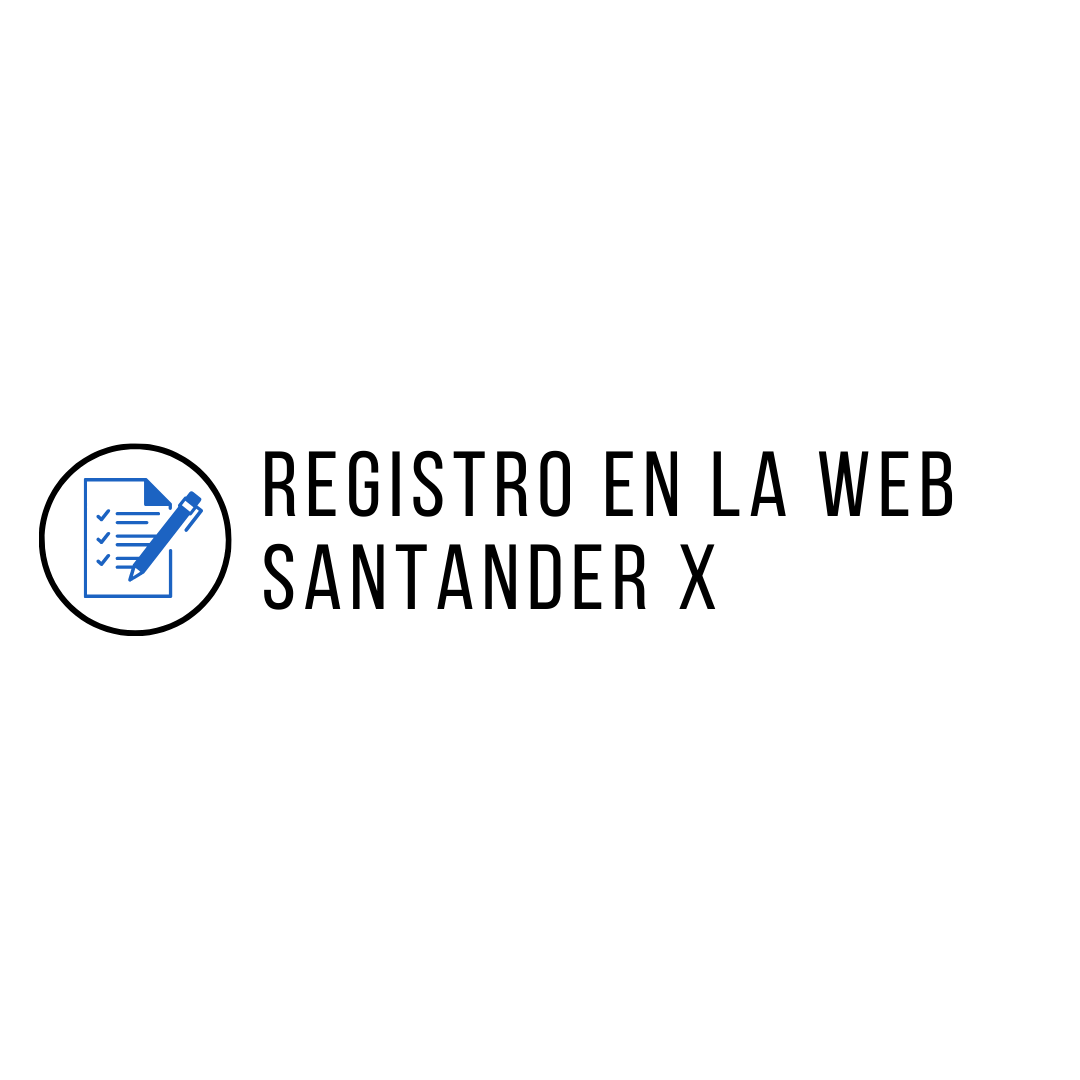 Registro en plataforma Santander X