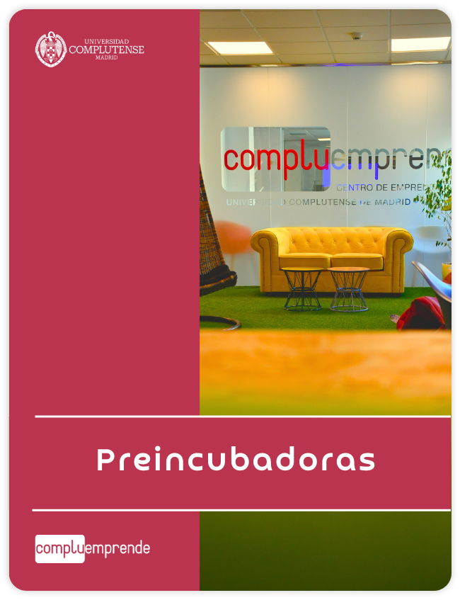 Preincubadoras Compluemprende UCM