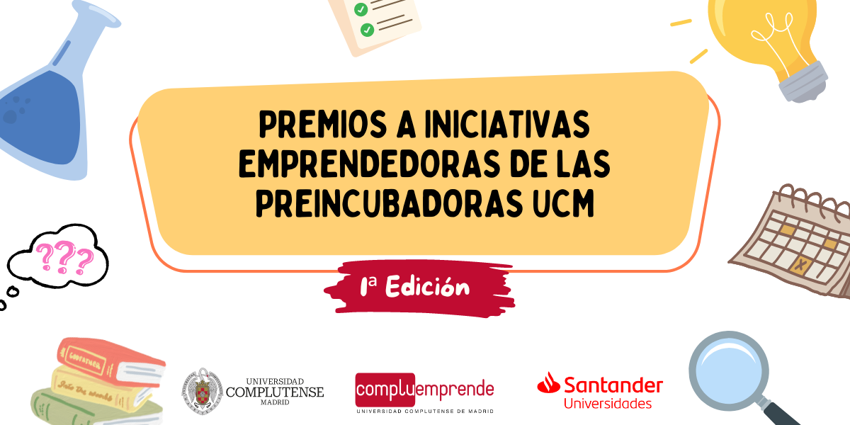 I Edición Premios a Iniciativas de las Preincubadoras UCM