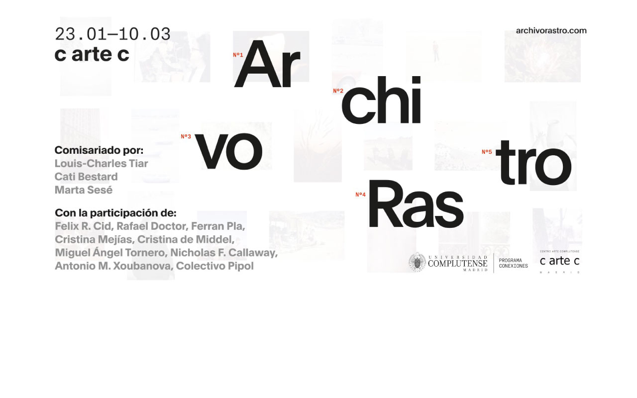 Inauguración de la exposición Archivo Rastro: 23 de enero a las 19:00 horas en c arte c