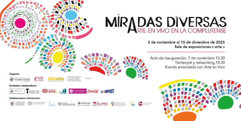 Miradas Diversas: Arte en Vivo en la Complutense