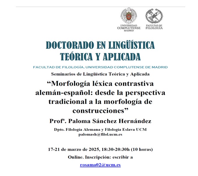 Seminario: “Morfología léxica contrastiva alemán-español: desde la perspectiva tradicional a la morfología de construcciones” Profª. Paloma Sánchez Hernández