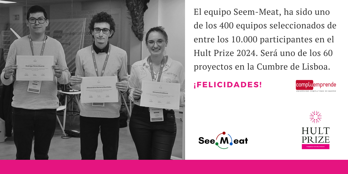 El equipo Seem-Meat  seleccionado entre los 10.000 participantes en el Hult Prize 2024
