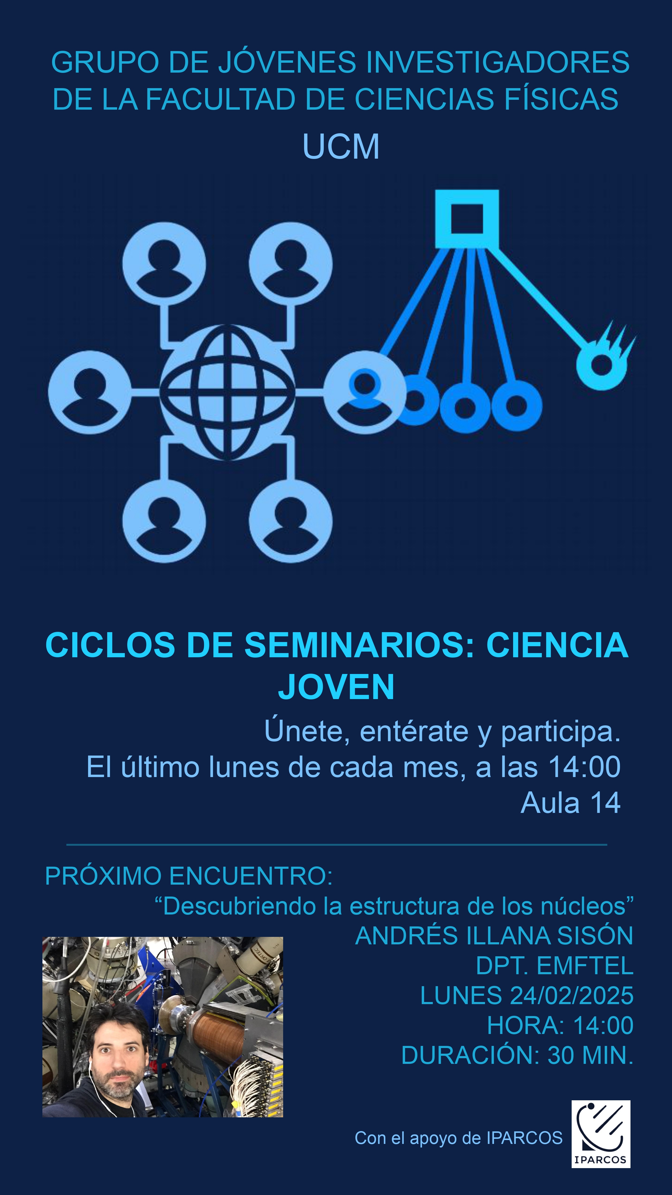 Ciclo de Seminarios Ciencia Joven, con Andrés Illana Sisón