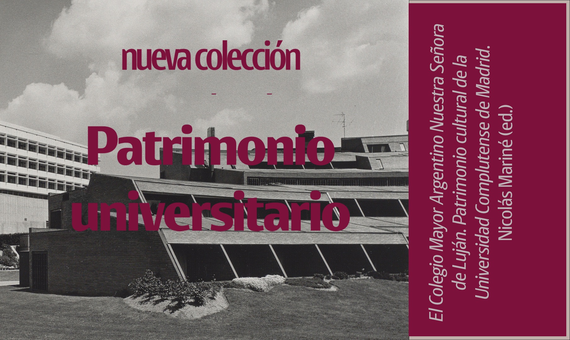 Publicamos el primer número de nuestra nueva colección Patrimonio Universitario