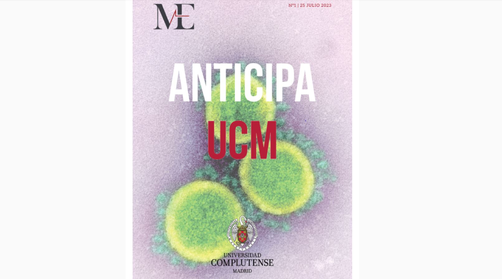Publicación del primer número de NEW MEDICAL ECONOMICS con el programa de investigación ANTICIPA UCM.