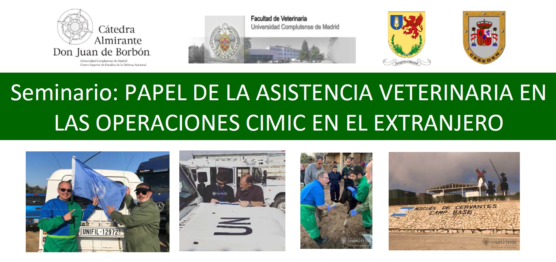 Seminario: PAPEL DE LA ASISTENCIA VETERINARIA EN LAS OPERACIONES CIMIC EN EL EXTRANJERO