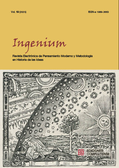 Ingenium. Revista Electrónica de Pensamiento Moderno y Metodología en Historia de la Ideas, vol. 19 (2025)