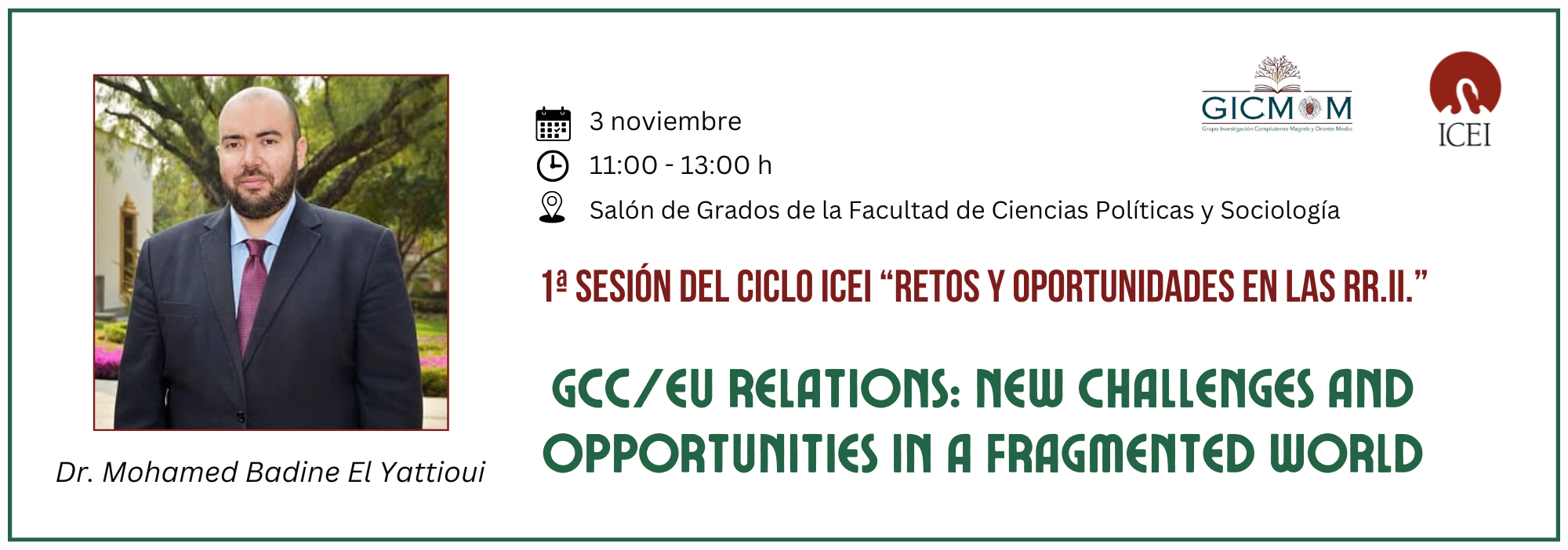 Ciclo ICEI "Retos y oportunidades en las RRII": GCC-EU relations
