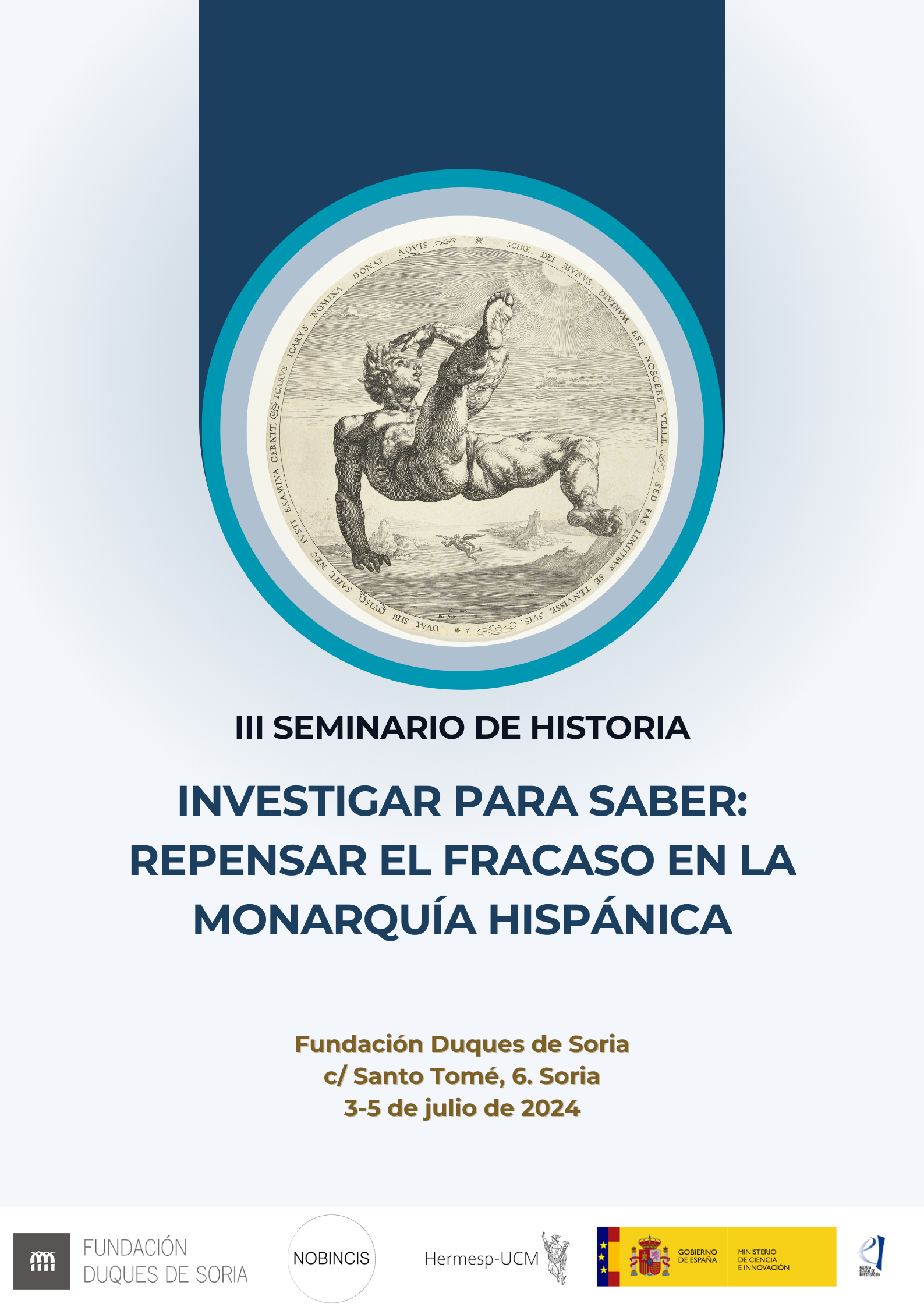 III Seminario de Historia "Investigar para Saber: repensar el fracaso en la Monarquía Hispánica"