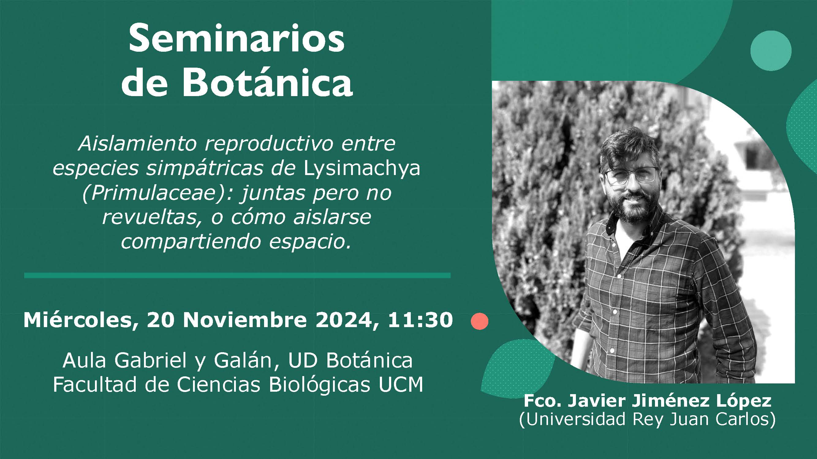 Seminarios de de la Unidad Docente de Botánica: “Aislamiento reproductivo entre especies simpátricas de Lysimachia (Primulaceae): Juntas pero no revueltas o cómo aislarse compartiendo espacio”