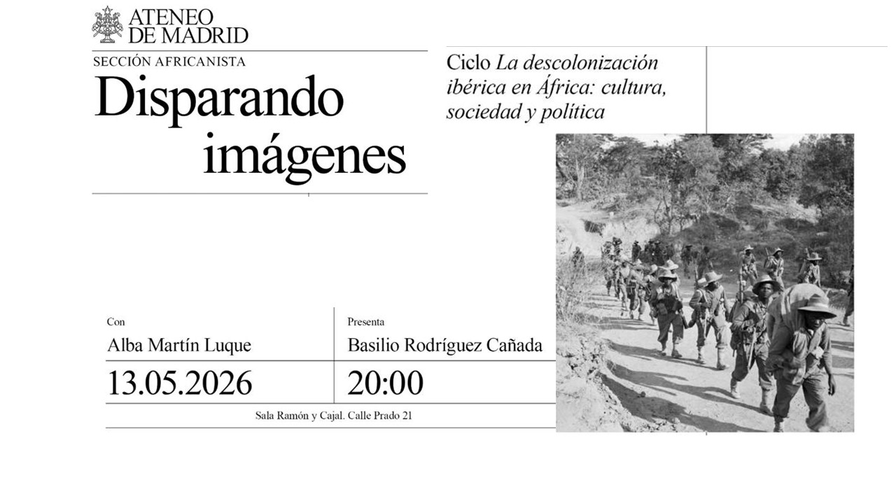 En el Ateneo de Madrid. Disparando imágenes. Ciclo La descolonización ibérica en África: cultura, sociedad y política, presentado por Basilio Rodríguez Cañada junto a Alba Martín Luque.