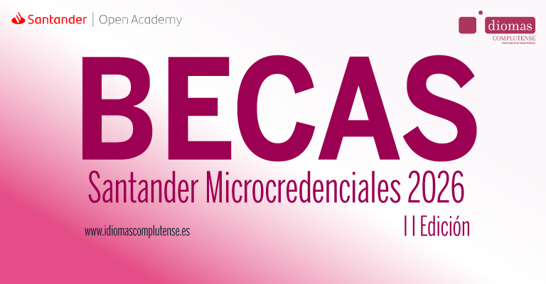 Becas Santander Microcredenciales 2026 II Edición