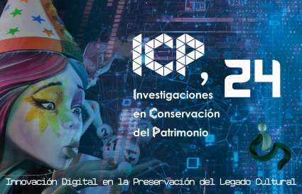 16-19/10/2024. El GREPAC participa en el V Congreso Iberoamericano Investigaciones en Conservación de Patrimonio. Innovación Digital en la Preservación del Legado Cultural