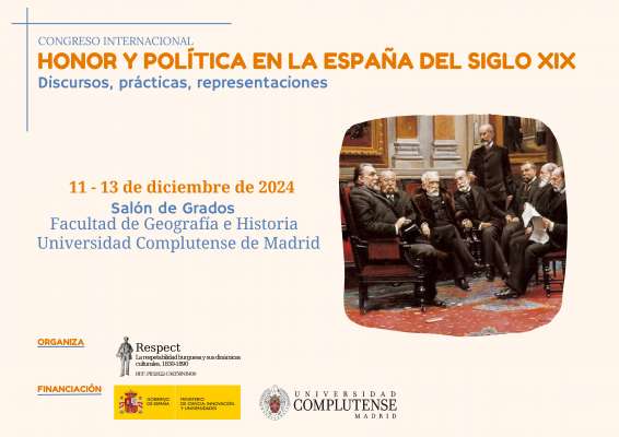 Congreso: Historia y Política en la España del siglo XIX. Discursos, prácticas y representaciones - 11/13 diciembre 2024 Facultad de Geografía e Historia (UCM)