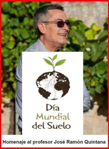 5 de diciembre - Día Mundial del Suelo - Homenaje al Profesor José Ramón Quintana