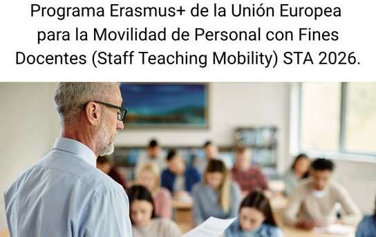Convocatoria Programa Erasmus+ de la Unión Europea para la Movilidad de Personal con Fines Docentes (STA)  2026.
