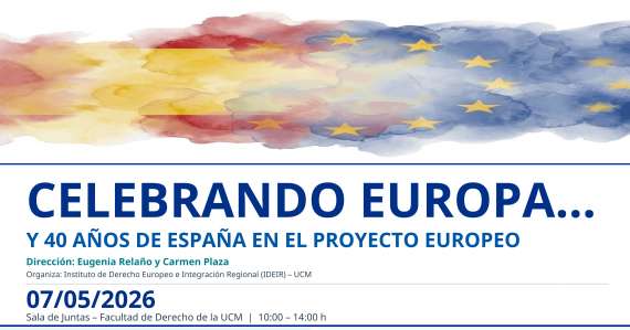 Celebramos el 'Día de Europa' en la UCM con una jornada especial sobre los 40 años de España en la Unión Europea.