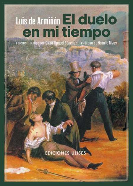 El duelo en mi tiempo, Luis de Armiñán, Sevilla, Ed. Ulises / Renacimiento, 2023 (edición de Raquel Sánchez)