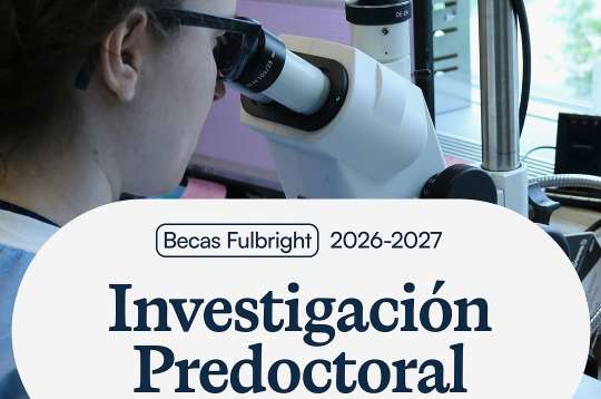 23 becas Fulbright para investigación predoctoral para doctorandos de toda España.