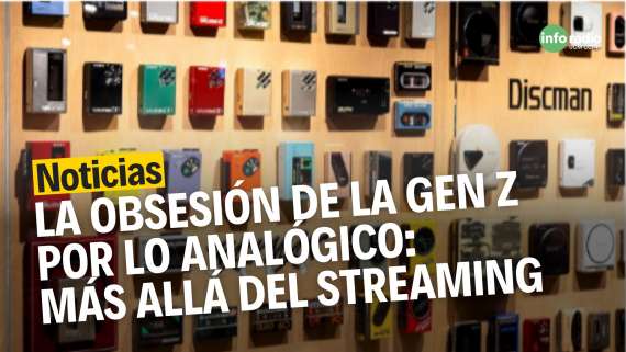 A todo  volumen I La obsesión de la Gen Z por lo analógico: más allá del streaming