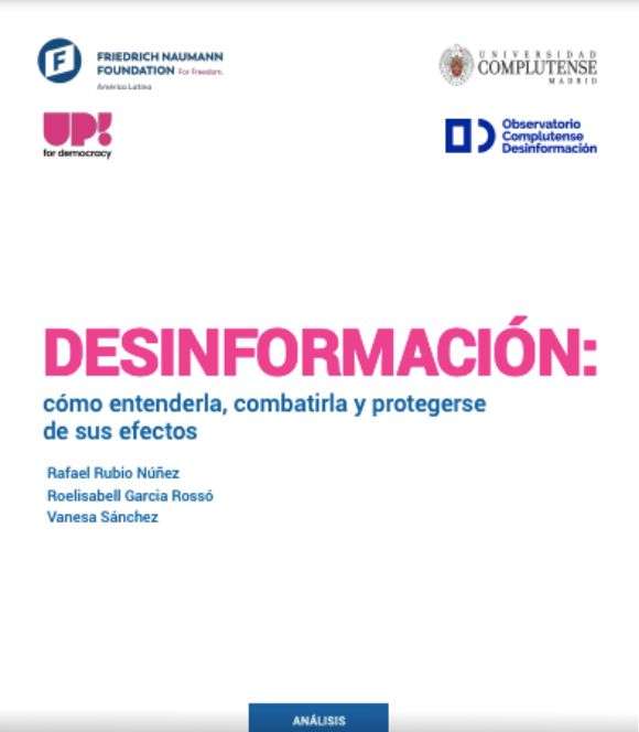 DESINFORMACIÓN: Cómo entenderla, combatirla y protegerse de sus efectos