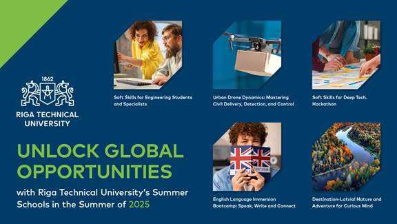 Riga Technical University’s Summer Schools at Riga University, Latvia.