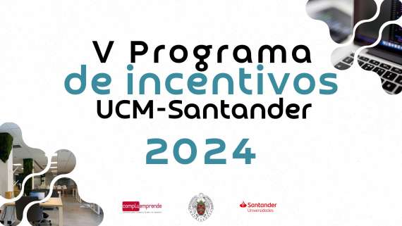 V Convocatoria de Incentivos Compluemprende UCM.