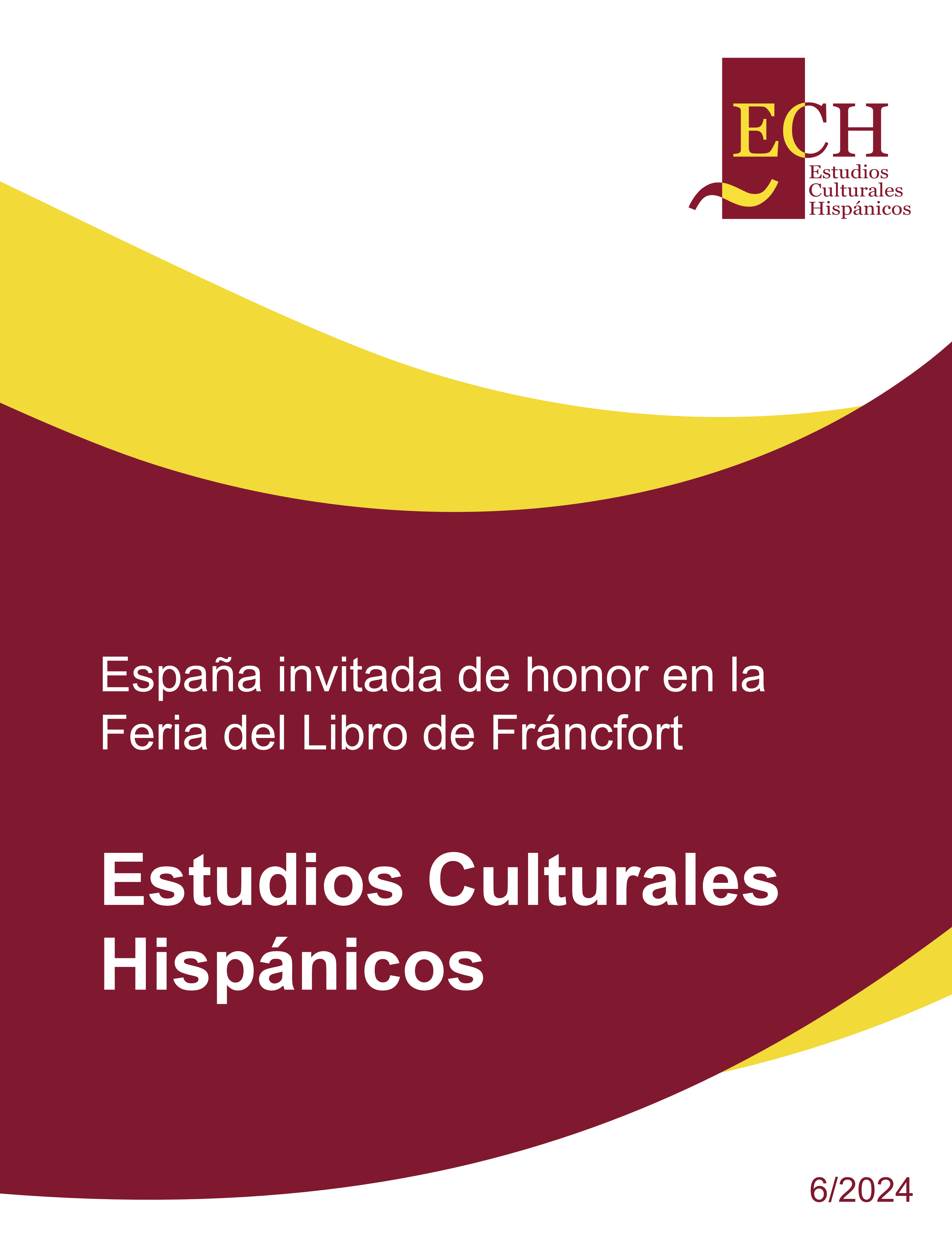 Estudios Culturales Hispánicos, nº 6 (2024)