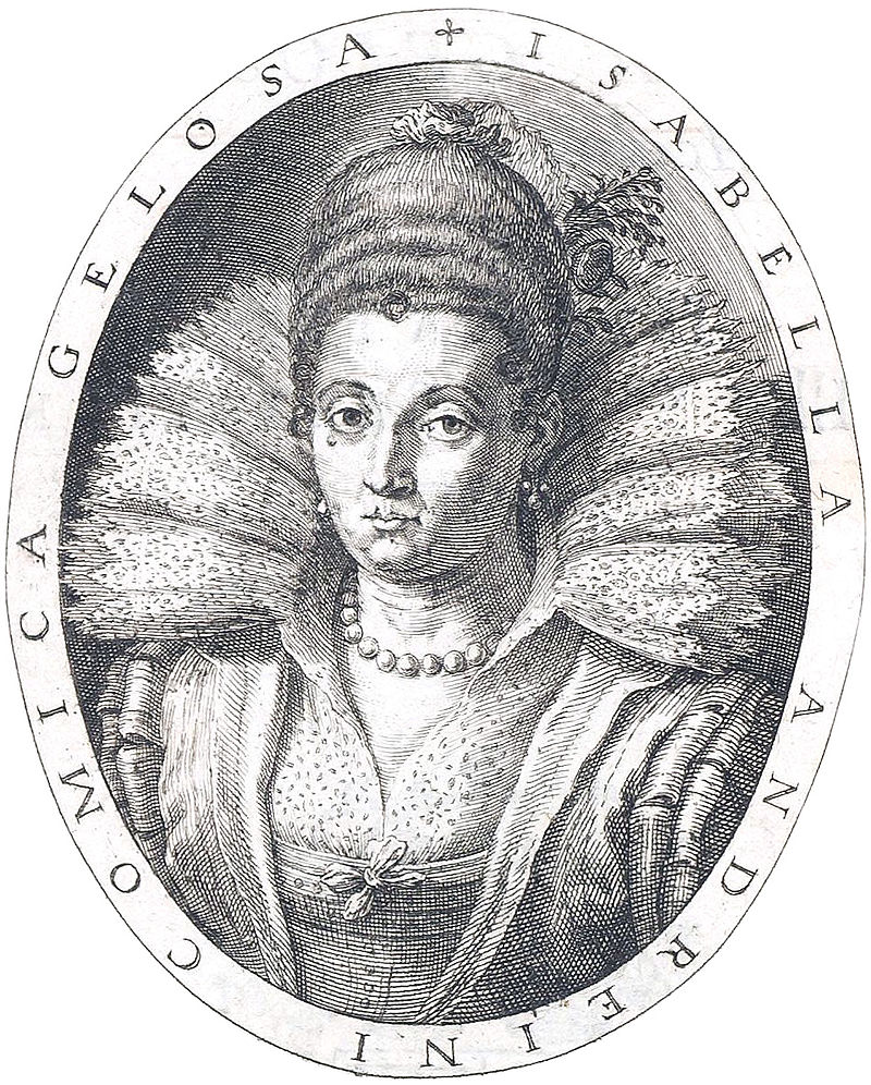 Isabella Andreini. Célebre actriz de la Comedia del Arte, autora de la primera obra de teatro firmada por una mujer.